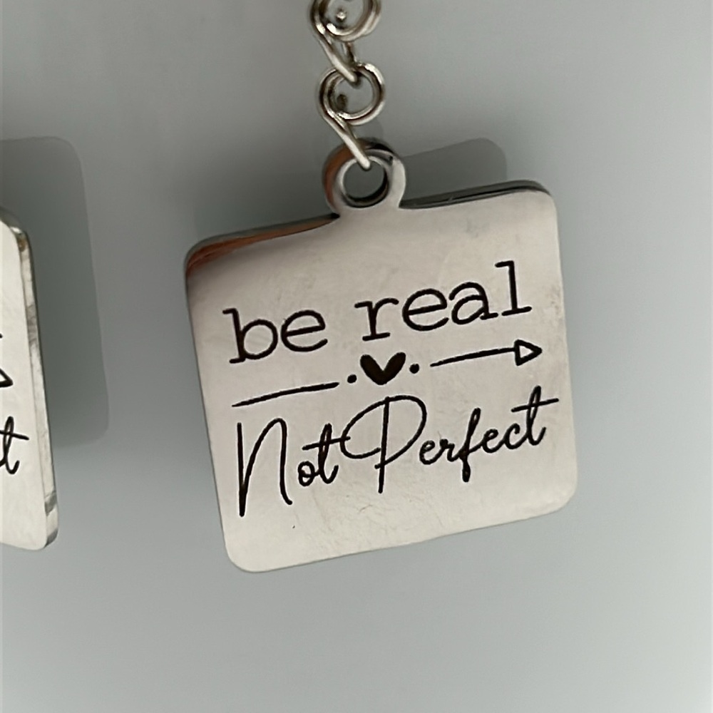 Be Real Not Perfect Inspirational Stainless Steel Dangle Earrings Handmade NWT - Picture 3 of 6
